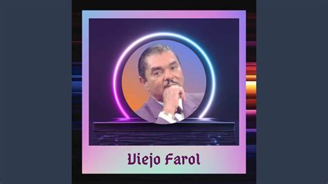 Viejo Farol YouTube Music