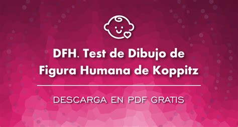 Test De La Figura Humana De Koppitz Dfh Pdf Gratuito