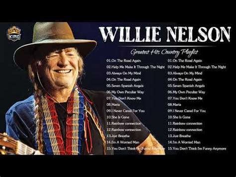 Willie Nelson Greatest Hits Willie Nelson Best Songs Artofit