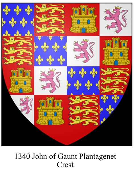 1340 John Of Gaunt Plantagenet John Of Gaunt Plantagenet House Of