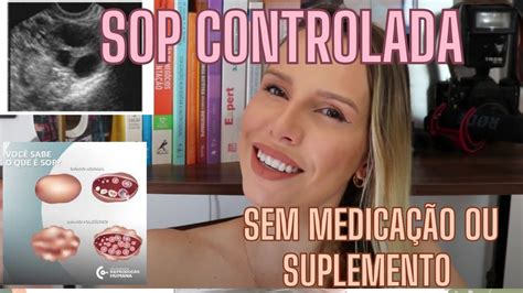 Sop Controlada Sem Suplemento J Faz Ano Bruna Harmel Youtube