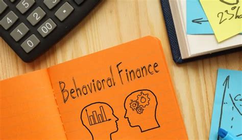 Behavioral Finance Insights Understand Financial Psychology