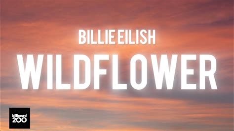 Billie Eilish Wildflower Lyric Video Youtube