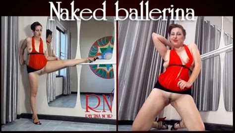 Regina Noir The Lady Is Doing Ballet Without Panties Naked Ballerina Poster XHamster