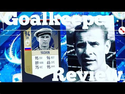 FIFA 18 Prime Icon Yashin Goalkeeper Review Lev Yashin Goalkeeper