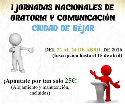 La Ciudad Acoger Las Primeras Jornadas Nacionales De Oratoria Y