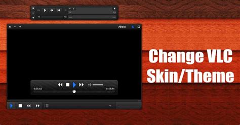 How To Change Vlc Media Player Skin On Windows