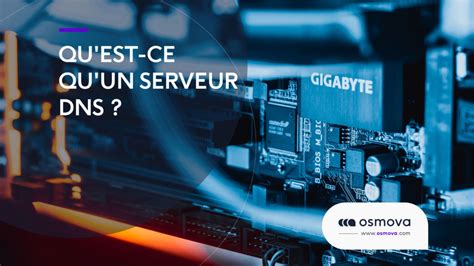 Serveur DNS Qu Est Ce Qu Un Serveur DNS 1