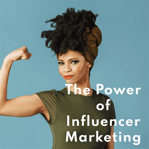 The Power Of Influencer Marketing Leveraging Authenticity For Digital