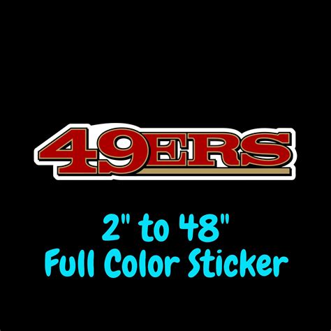 San Francisco 49ers Full Color Vinyl Sticker – Custom Size – Sports ...