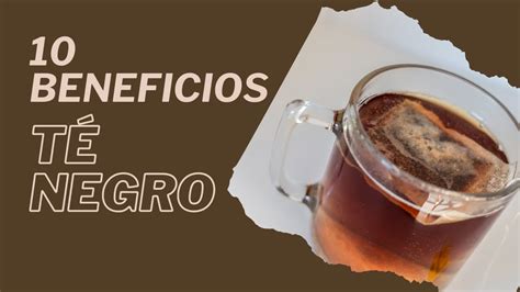 Beneficios Del Te Negro Milagros Para La Salud Youtube