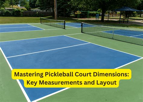 Mastering Pickleball Court Dimensions Key Measurements And Layout