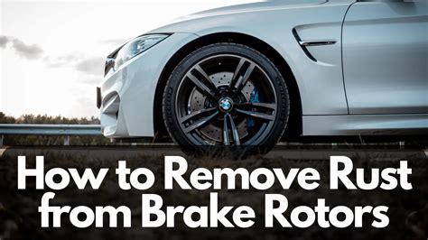 How To Remove Rust From Brake Rotors In Easy Steps