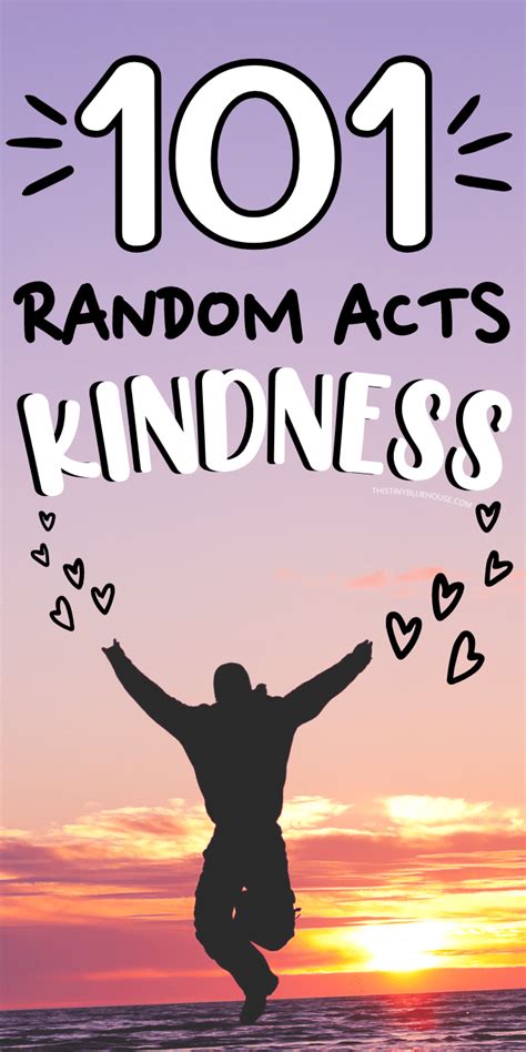 101 Best Random Acts Of Kindness This Tiny Blue House