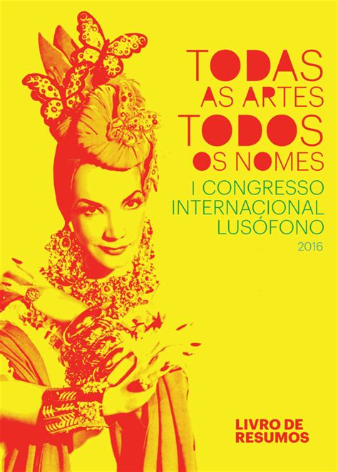 PDF I CONGRESSO INTERNACIONAL LUSÓFONO TODAS AS ARTES TODOS OS