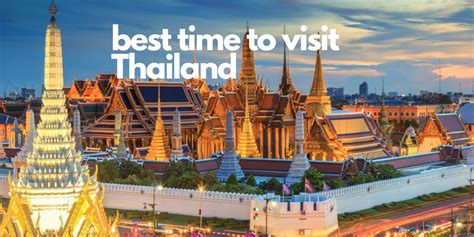 The Best Time To Visit Thailand A Blog By Zahid Malik