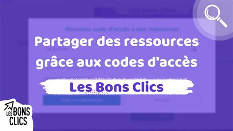 Partagez des ressources à vos apprenants en utilisant les codes d accès