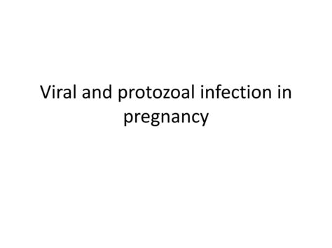 Infection In Pregnancy Ppt