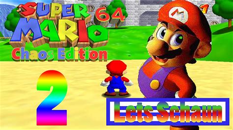 Let`s Schaun` Super Mario 64 Chaos Edition Part 2 Die Verrücktheit