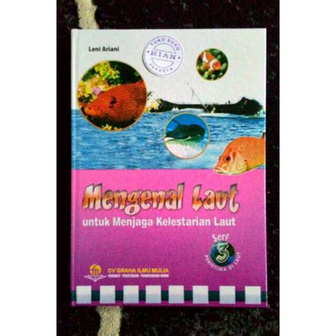 Jual Buku Mengenal Laut Untuk Menjaga Kelestarian Laut Shopee