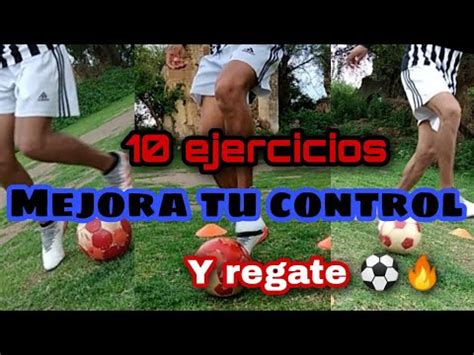 Ejercicios Para Mejorar El Control Y Regate En El Futbol C Mo