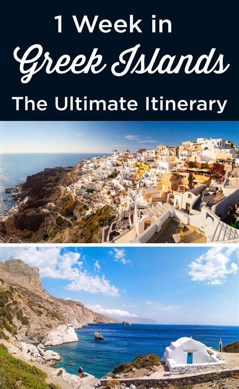 1 Week Greek Islands Ultimate 6 7 8 Days Itinerary My Best Tips