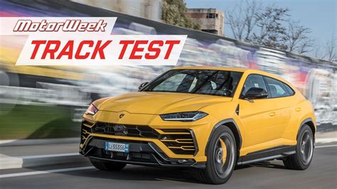 The 2019 Lamborghini Urus Deserves To Be Tracked Motorweek Track Test