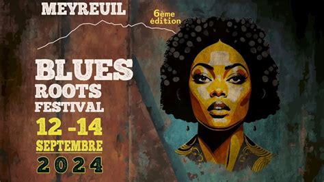 Blues Roots Festival 2024 Bande Annonce Youtube