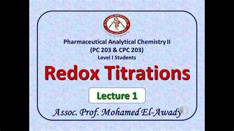 Redox Titration Lec By Assoc Prof Mohamed El Awady Youtube