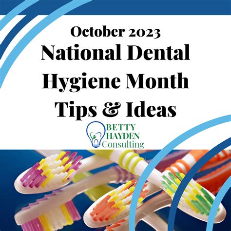 Dental Hygiene Appreciation Week 2024 Activities Crissy Antonietta