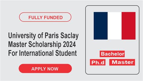 University Of Paris Saclay Master Scholarship For International