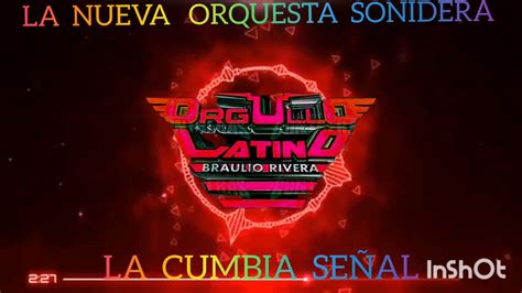 La Nueva Orquesta Sonidera La Cumbia Señal 2020 YouTube