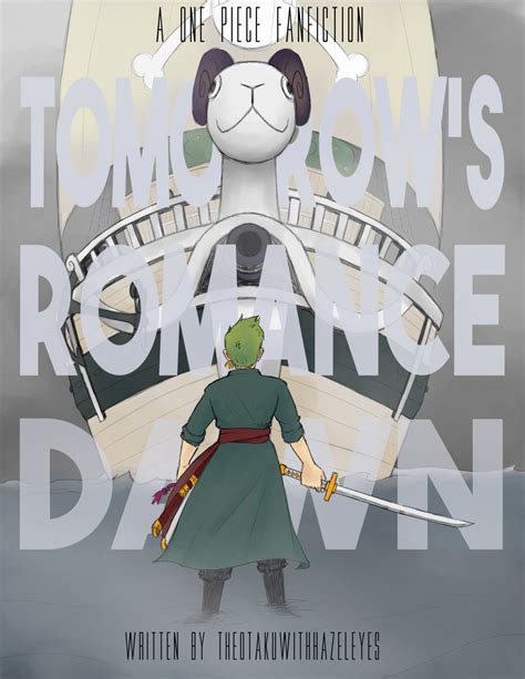 Tomorrow's Romance Dawn - Chapter 1 - TheNerdWithHazelEyes - One Piece