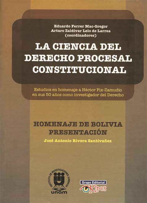 La Ciencia Del Derecho Procesal Constitucional Grupo Editorial Kipus