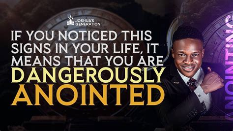 If You Notice These Signs In Your Life YOU ARE DANGEROUSLY ANOINTED