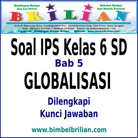 Contoh Soal Ips Kelas 9 Tentang Globalisasi Beinyu