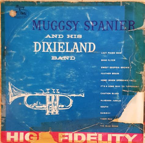 Muggsy Spanier And His Dixieland Band Muggsy Spanier And His