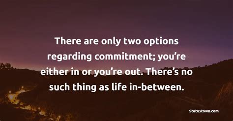 options  commitment youre