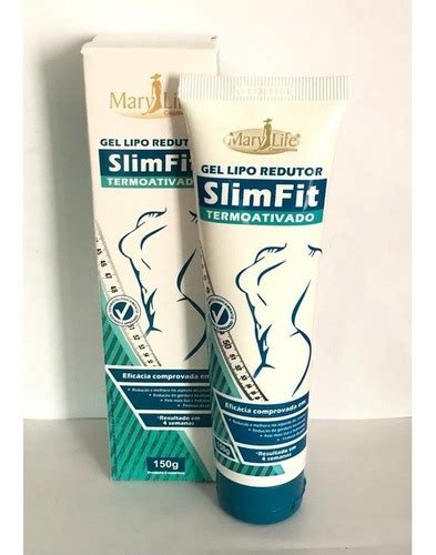 Un Gel Emagrecedor Lipo Redutor Slim Fit G Mary Life