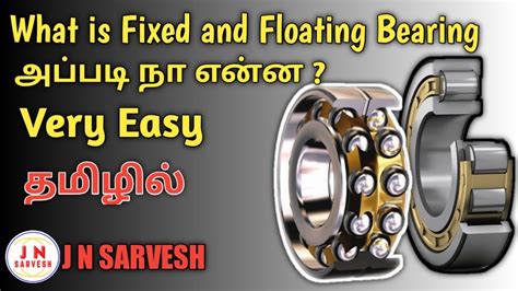 Fixed Bearing and Floating Bearing ll Fixed Bearing Floating Bearing ந