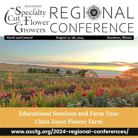 Ascfg Regional Conferences Association Of Specialty Cut Flower Growers