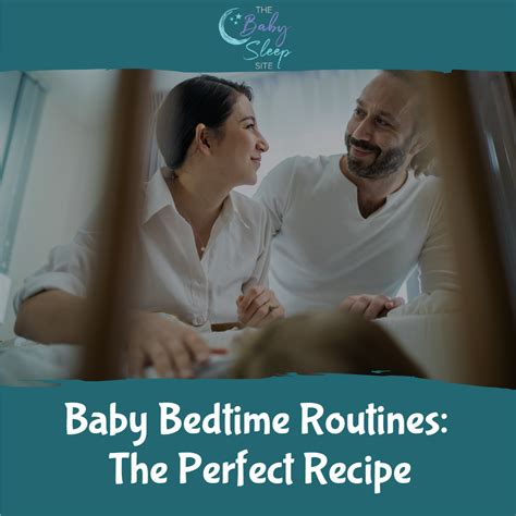 10 Essential Bedtime Routine Tips | The Baby Sleep Site®