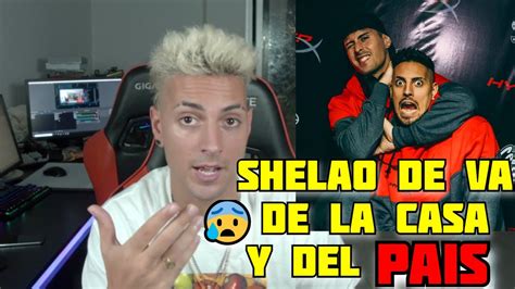 SHELAO SE VA DE LA CASA Y DEL PAIS COSCU HABLA EN STREAM YouTube