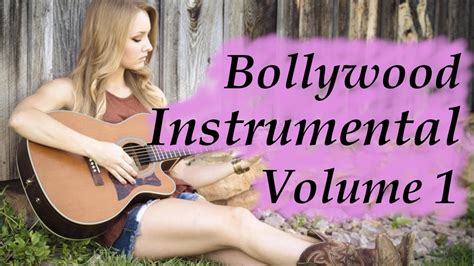 Bollywood Instrumental Songs (2019) Volume 1 by NerdMusic - YouTube