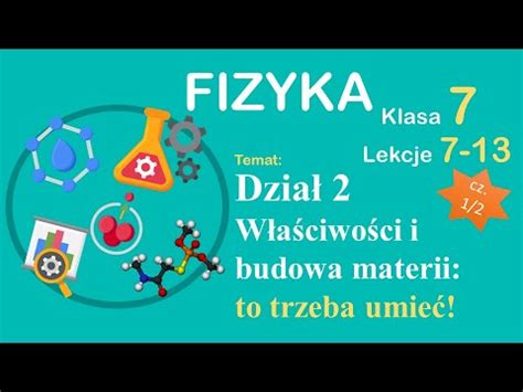 Fizyka Klasa Dzia W A Ciwo Ci I Budowa Materii To Trzeba Umie