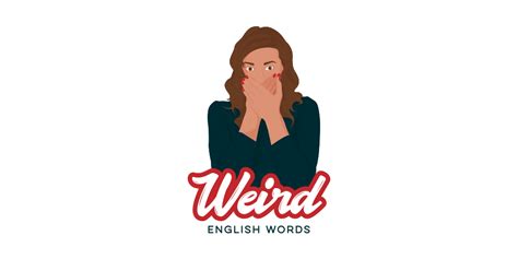 12 Weird English Words: Can You Guess Their Correct Meaning? - My English Routine