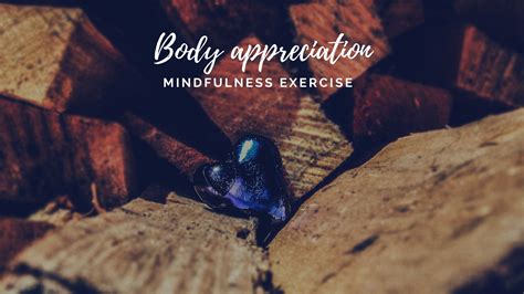 Body Appreciation Mindfulness Exercise Body Positive Yoga