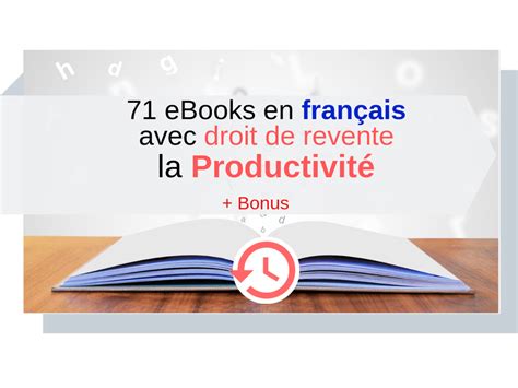 Je Vais Vous Donner Ebooks En Fran Ais Sur La Productivit Internet