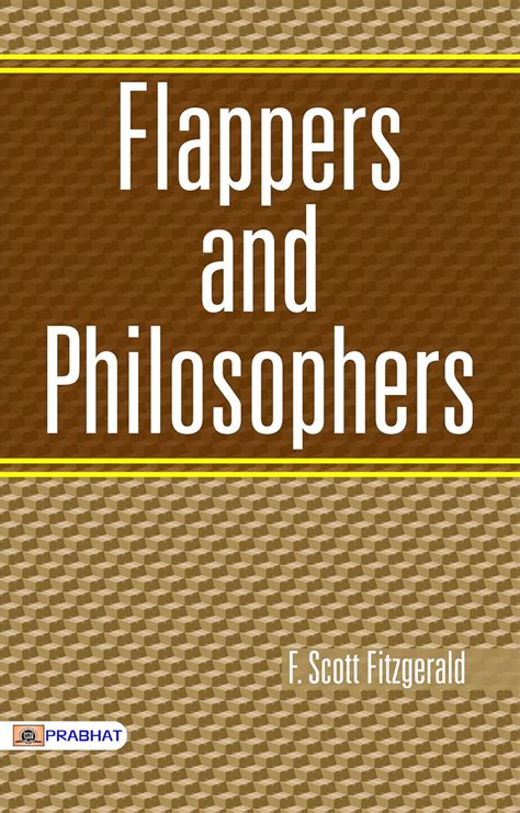 Flappers And Philosophers F Scott Fitzgerald S Collection Of Short