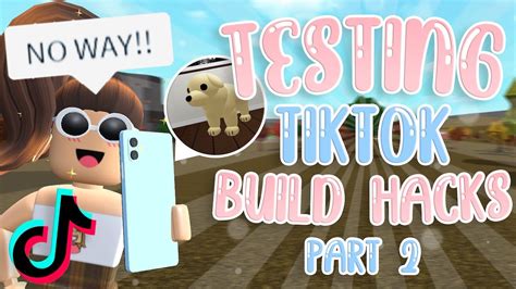 Testing Viral Tiktok Build Hacks Again Bloxburg Youtube